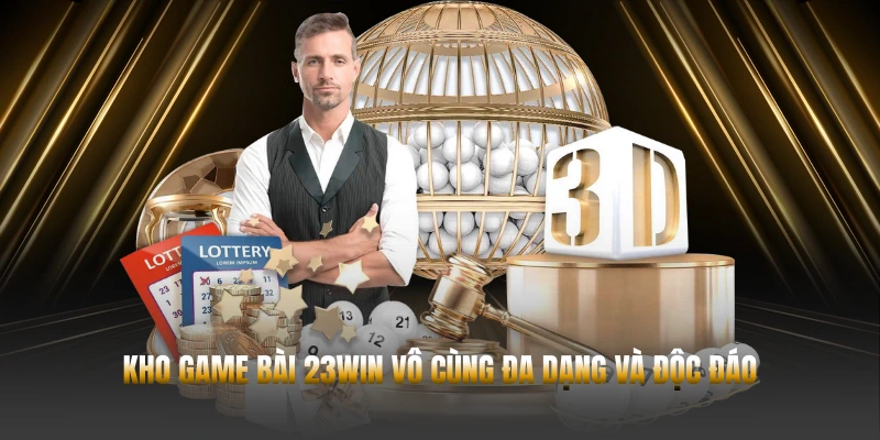 GAME BÀI 23WIN – 3 KỸ NĂNG HOT NHẬN THƯỞNG LỚN 1 Kho game bài 23WIN vô cùng đa dạng và độc đáo