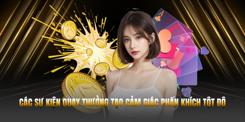 KHUYẾN MÃI 23WIN – 6 ƯU ĐÃI HẤP DẪN 2 Các sự kiện quay thưởng tạo cảm giác phấn khích tột độ